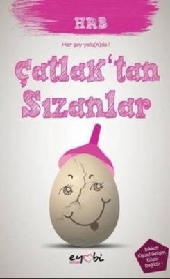 Çatlak'tan Sızanlar Hrb