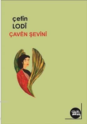 Çaven Şevini Çetîn lodî