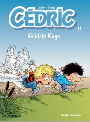 Cedric 11 Gölgedeki Kuğu Cauvin