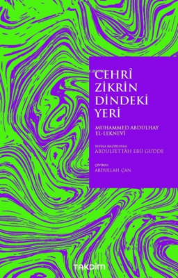 Cehri Zikrin Dindeki Yeri Muhammed Abdulhay El - Leknevî