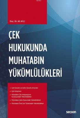 Çek Hukukunda Muhatabın Yükümlülükleri Ali Ayli