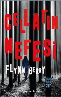 Cellatın Nefesi Flynn Berry