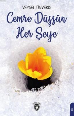 Cemre Düşsün Her Şeye Veysel Ünverdi