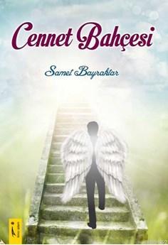 Cennet Bahçesi Samet Bayraktar