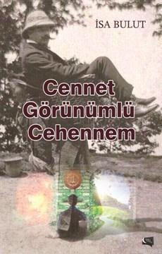 Cennet Görünümlü Cehennem İsa Bulut