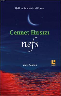 Cennet Hırsızı - Nefs Zafer Şamkin