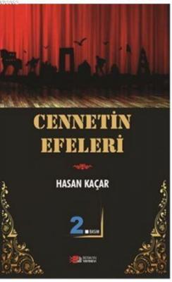 Cennetin Efeleri Hasan Kaçar