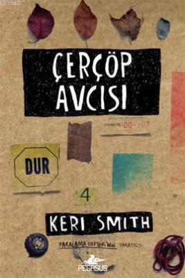 Çerçöp Avcısı Keri Smith