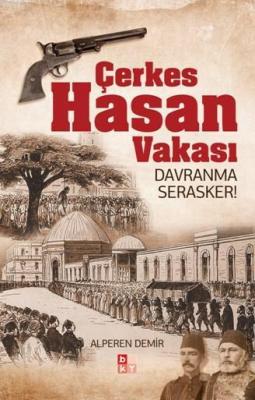 Çerkes Hasan Vakası Alperen Demir