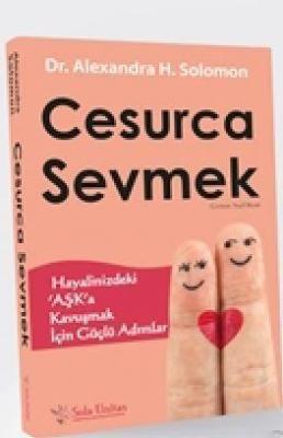 Cesurca Sevmek Alexandra H. Solomon