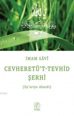 Cevheretü't-Tevhid Şerhi (Eş'ariye Akaidi) İmam Savi