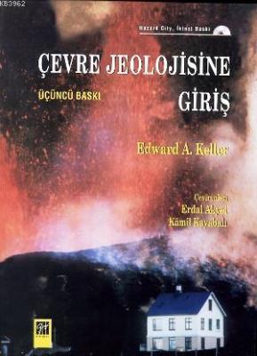 Çevre Jeolojisine Giriş Edward A. Keller