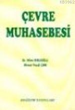 Çevre Muhasebesi Ahmet Vecdi Can Hilmi Kırlıoğlu Hilmi Kırlıoğlu Ahmet