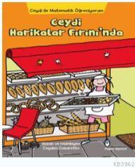 Ceydi İle Matematik Öğreniyorum: Ceydi Harikalar Fırını'nda Ceyden Cas