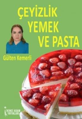 Çeyizlik Yemek Ve Pasta Gülten Kemerli