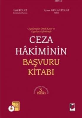 Ceza Hakiminin Başvuru Kitabı (Ciltli) Aynur Arslan Polat