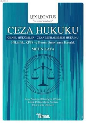 Ceza Hukuku Genel Hükümler - Ceza Muhakemesi Hukuku Metin Kaya