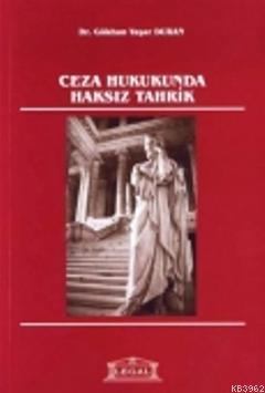 Ceza Hukukunda Haksız Tahrik Gökhan Yaşar Duran