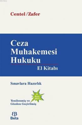 Ceza Muhakemesi Hukuku El Kitabı (Ciltli) Nur Centel