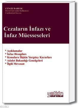 Cezaların İnfazı ve İnfaz Müesseseleri Cengiz Bardak