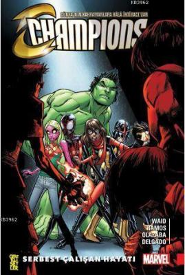 Champions 2: Serbest Çalışan Hayatı Mark Waid