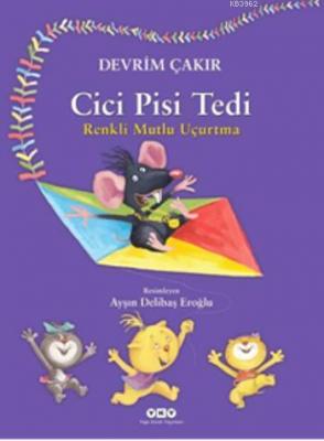 Cici Pisi Tedi Devrim Çakır