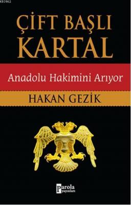 Çift Başlı Kartal Hakan Gezik