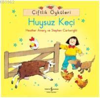 Çiftlik Öyküleri - Huysuz Keçi Heather Amery