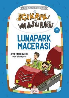 Çıkrık ve Masura - Lunapark Macerası Ömer Faruk Paksu