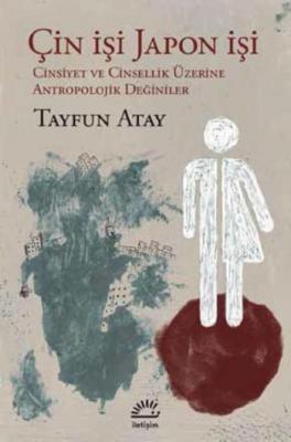 Çin İşi Japon İşi Tayfun Atay