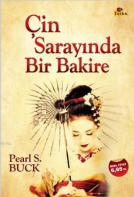 Çin Sarayında Bir Bakire Pearl S. Buck