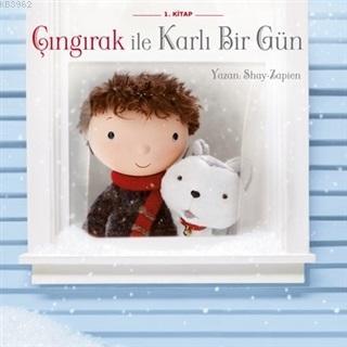 Çıngırak ile Karlı Bir Gün 1. Kitap Shay-Zapien