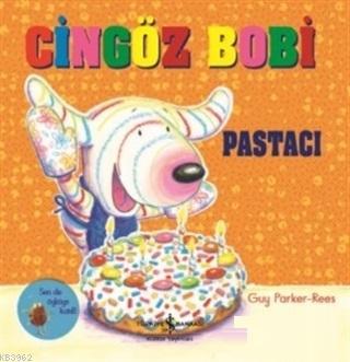 Cingöz Bobi Pastacı Guy Parker-Rees