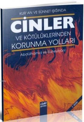 Cinler ve Kötülüklerden Korunma Yolları Abdulhamid Es-suheybânî