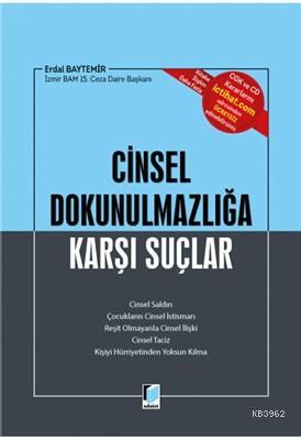 Cinsel Dokunulmazlığa Karşı Suçlar Erdal Baytemir