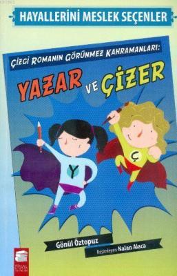 Çizgi Romanın Görünmez Kahramanları:Yazar ve Çizer Gönül Öztopuz