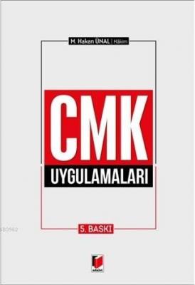 CMK Uygulamaları M. Hakan Ünal