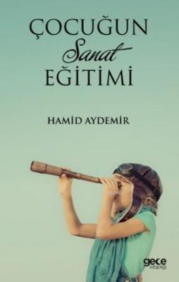 Çocuğun Sanat Eğitimi Hamid Aydemir