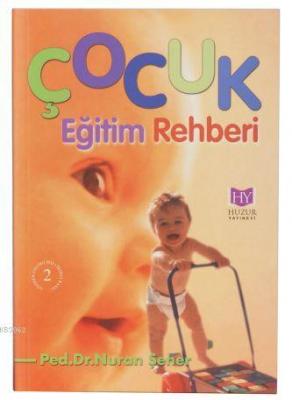 Çocuk Eğitim Rehberi Nuran Şener