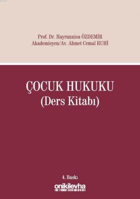 Çocuk Hukuku (Ders Kitabı) Hayrunnisa Özdemir Ahmet Cemal Ruhi