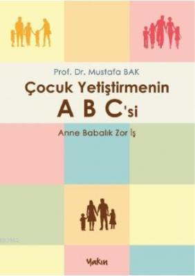 Çocuk Yetiştirmenin ABC'si