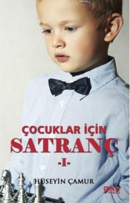 Çocuklar İçin Satranç 1 Hüseyin Çamur