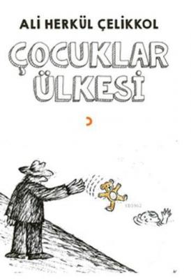 Çocuklar Ülkesi Ali Herkül Çelikkol