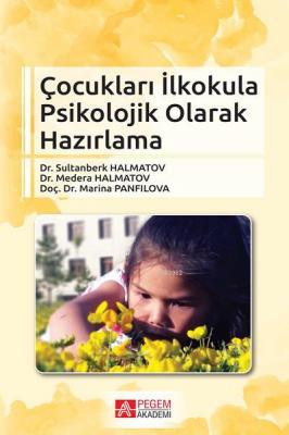 Çocukları İlkokula Psikolojik Olarak Hazırlama Marina Panfilova Medera