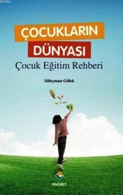 Çocukların Dünyası Süleyman Gülek