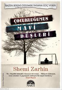 Çocukluğumun Mavi Düşleri Shemi Zargin