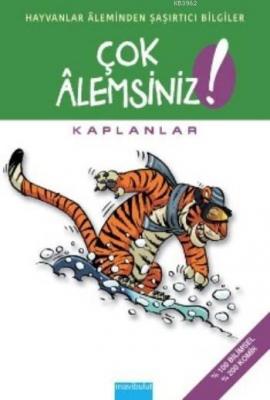 Çok Alemsiniz - Kaplanlar Michel Quintin