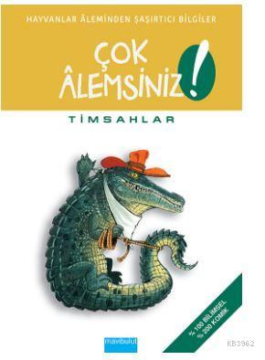 Çok Alemsiniz - Timsahlar Alain M. Bergeron