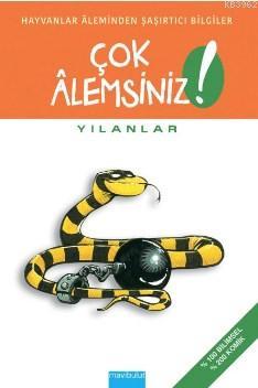 Çok Alemsiniz - Yılanlar Alain M. Bergeron