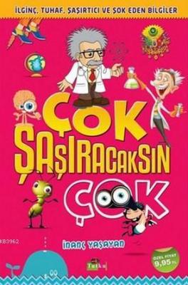 Çok Şaşıracaksın Çok İnanç Yaşayan